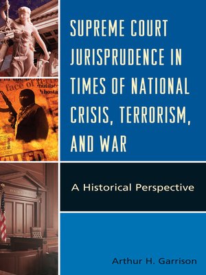 cover image of Supreme Court Jurisprudence in Times of National Crisis, Terrorism, and War